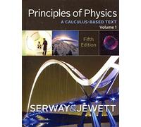[(Principles of Physics : A Calculus-Based Text, Volume 1)] [By (author) Raymond A Serway ] published on (January, 2012)