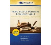 Principles of Political Economy, Vol. 1 (Cram Edition)