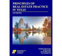 Principles of Real Estate Practice in Texas: Fourth Edition