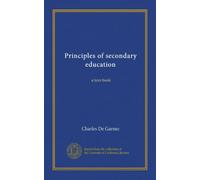 Principles of secondary education (v.03): a text-book