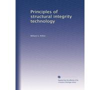 Principles of structural integrity technology