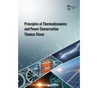 Principles of Thermodynamics and Power Conservation
