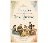 Principles of True Education