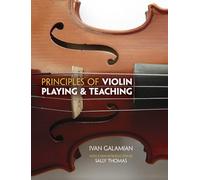 Principles Of Violin Playing And Teaching (Dover Books on Music: Violin)