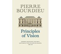 Principles of Vision: General Sociology, Volume 4