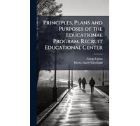 Principles, Plans and Purposes of the Educational Program. Recruit Educational Center