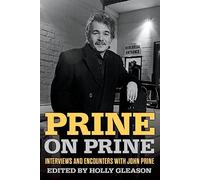 Prine on Prine: Interviews and Encounters with John Prine (Musicians in Their Own Words)