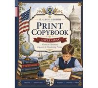 Print Copybook for St Alban's Grammar Cycle 4 American World (USA): Classical Christian Memory Work Tracing Pages (St. Alban's Grammar Copybooks (USA))