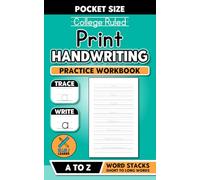 Print Handwriting Practice Workbook: Word Stacks - A to Z | College Ruled | Pocket Size