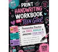Print Handwriting Workbook for Teen: Fix Messy Penmanship with Riddles, Jokes & Real STEM Facts, Ages 12-16 | 4-Phase Practice