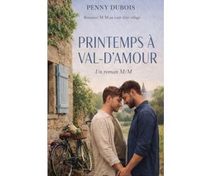 Printemps à Val-d'Amour (Romances M/M - Coeurs de Village)