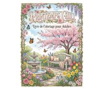 Printemps Chill: Coloriages adulte dans une ambiance printanière, fleurie, des papillons zens