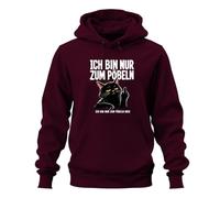 Printera Sudadera con capucha negra con texto en alemán "Ich Bin nur zum Pöbeln hier, granate, M