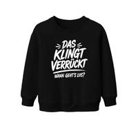 Printera Sudadera infantil con texto en alemán "Das klingt rückt wann