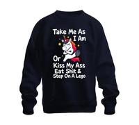 Printera Take Me As I Am Or Kiss My Ass Unicornio Sudadera, azul marino, S