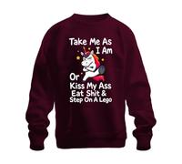 Printera Take Me As I Am Or Kiss My Ass Unicornio Sudadera, granate, L