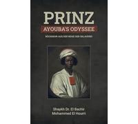 Prinz Ayouba's Odyssee: Rückkehr aus der Reise der Sklaverei