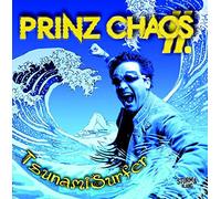 Prinz Chaos II - Tsunamisurfer