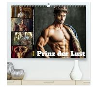 Prinz der Lust (hochwertiger Premium Wandkalender 2026 DIN A2 quer), Kunstdruck in Hochglanz: Wenn der Märchenprinz seine Krone ablegt, beginnt ein Spiel aus Lust, Macht und hemmungslosen Fantasien.