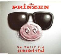 Prinzen,die - Schwein Sein [Import]