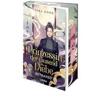 Prinzessin der tausend Diebe - Betrayed: Mitreißende Romantasy-Dilogie mit koreanischem Setting. Ein K-Drama zwischen zwei Buchdeckeln. Roman