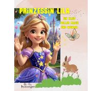Prinzessin Lila: Ein Kleid Voller Magie und Wunder