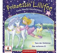 Prinzessin Lill 002/Gute-Nacht-Geschichten - Folge 3+4 - Tanz der Einhörner (CD)