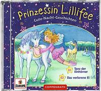 Prinzessin Lill 002/Gute-Nacht-Geschichten - Folge 3+4 - Tanz der Einhörner (CD)