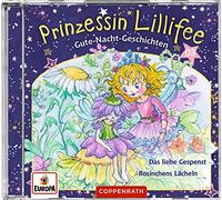 Prinzessin Lillifee - Gute-Nacht-Geschichten (CD 3): Das liebe Gespenst & Rosinchens Lächeln