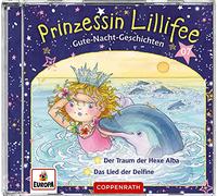 Prinzessin Lillifee - Gute-Nacht-Geschichten (CD 7): Folge 13+14 - Der Traum der Hexe Alba / Das Lied der Delfine