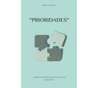 "PRIORIDADES": A PÉROLA DO REINO DIANTE DE OLHOS DISTRAÍDOS