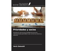 Prioridades y socios: Ampliación de las oportunidades económicas internacionales para Bielorrusia: contornos internos y externos