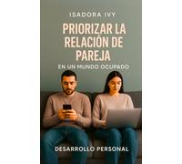 Priorizar la relación de pareja en un mundo ocupado