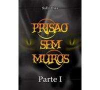 Prisão Sem Muros (ebook)