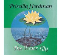 Priscilla Herdman - The Water Lily