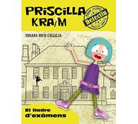 Priscilla Kraim 4. El Lladre D'Examenes