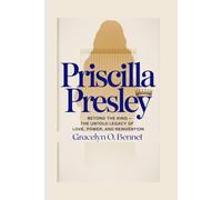 Priscilla Presley Biography: Beyond the King - The Untold Legacy of Love, Power, and Reinvention