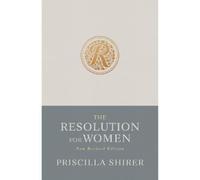 Priscilla Shirer A Kendri Resolution for Women Revised Edition, T (Tapa blanda)