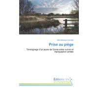 Prise au piège: Témoignage d’un jeune de Goma entre survie et manipulation armée