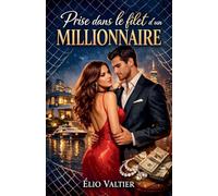 prise dans le filet du millionnaire