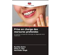 Prise en charge des morsures profondes: Un examen complet de l'étiologie, du diagnostic et du traitement