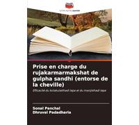 Prise en charge du rujakarmarmakshat de gulpha sandhi (entorse de la cheville)