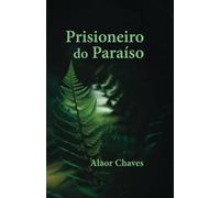 Prisioneiro do Paraíso