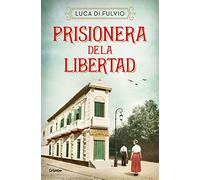 Prisionera De La Libertad