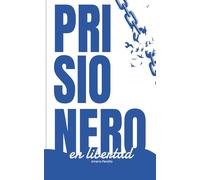 Prisionero en libertad