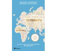 Prisioneros De La Geografía (nueva Edición Revisada Y Ampliada)