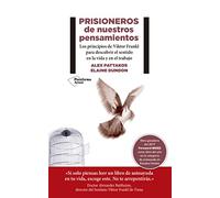 Prisioneros de nuestros pensamientos: Los principios de Viktor Frankl para descubrir el sentido en la vida y en el trabajo