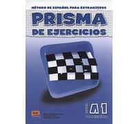 Prisma A1 Comienza - Libro de ejercicios: Prisma de ejercicios: Vol. 1