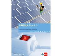 PRISMA Physik. Differenzierende Ausgabe für Rheinland-Pfalz. Arbeitsbuch 3. 9.-10. Schuljahr