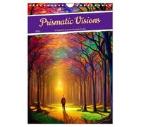 Prismatic Visions (Wall Calendar 2026 DIN A4 portrait), CALVENDO 12 Month Wall Calendar: A Colorful Journey through AI Art